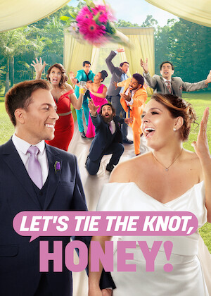 Let's Tie The Knot, Honey!