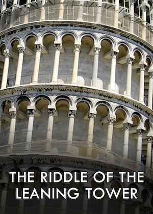 The Riddle of the Leaning Tower