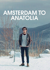 Amsterdam to Anatolia