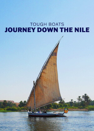 Tough Boats: Journey Down the Nile