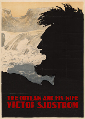 The Outlaw and His Wife / Victor Sjostrom